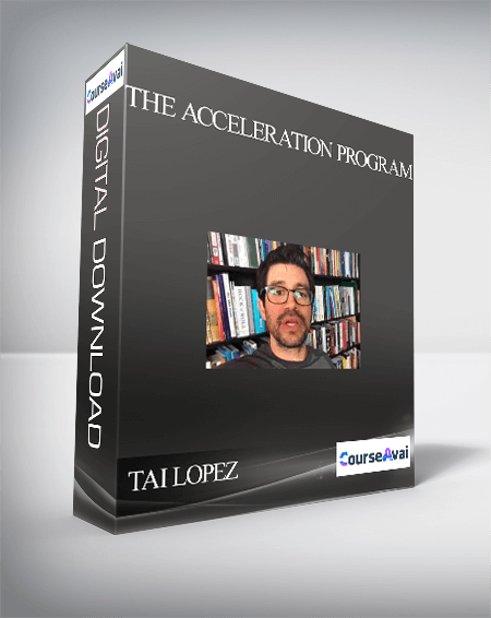 TAI LOPEZ – THE ACCELERATION PROGRAM