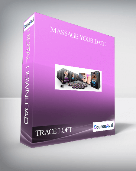 TRACE LOFT – MASSAGE YOUR DATE