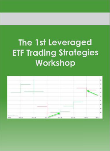 The 1st Leveraged ETF Trading Strategies Workshop