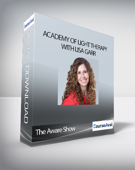 The Aware Show – Academy of Light Therapy with Lisa Garr