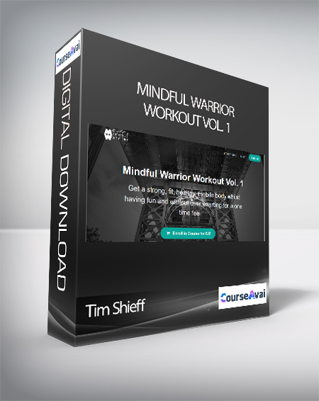 Tim Shieff - Mindful Warrior Workout Vol. 1