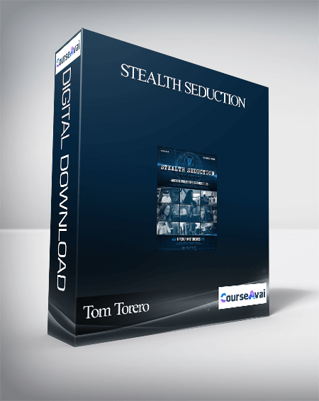 Tom Torero - Stealth Seduction