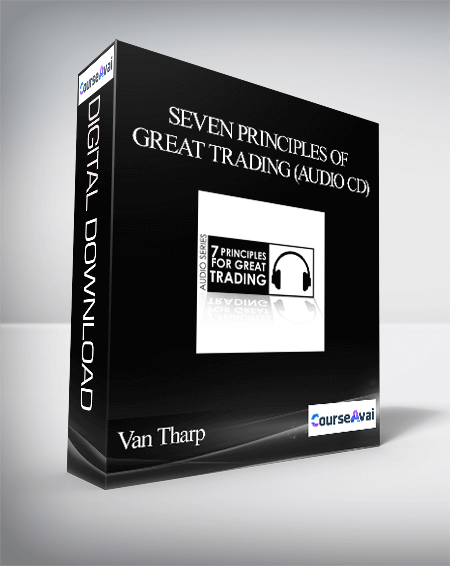 Van Tharp - Seven Principles of Great Trading (Audio CD)