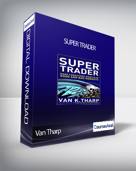 Van Tharp – Super Trader