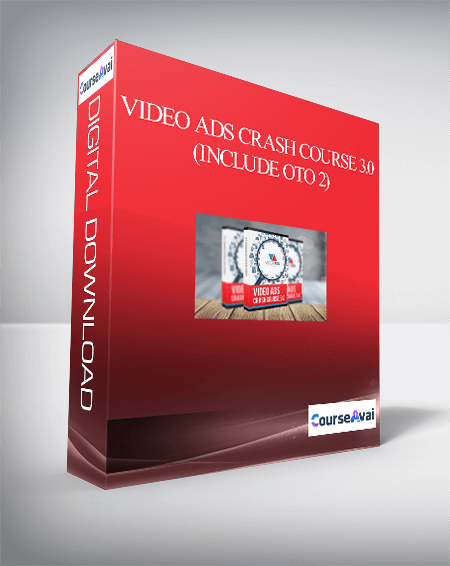 Video Ads Crash Course 3.0 (Include OTO 2)