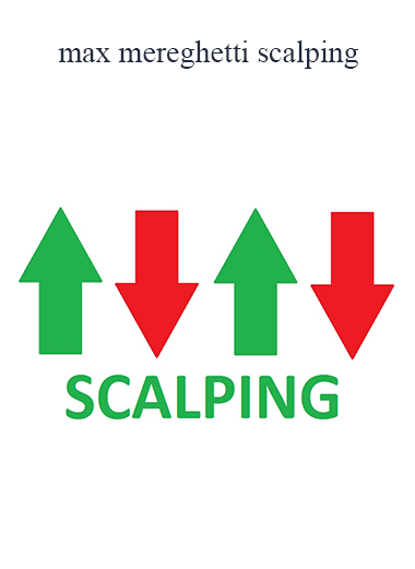 Maxx Mereghetti - Scalping