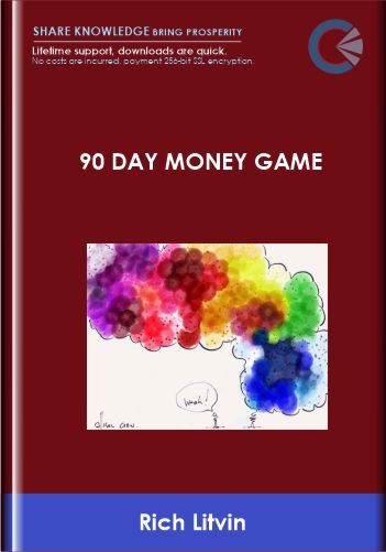 90 Day Money Game  -  Rich Litvin