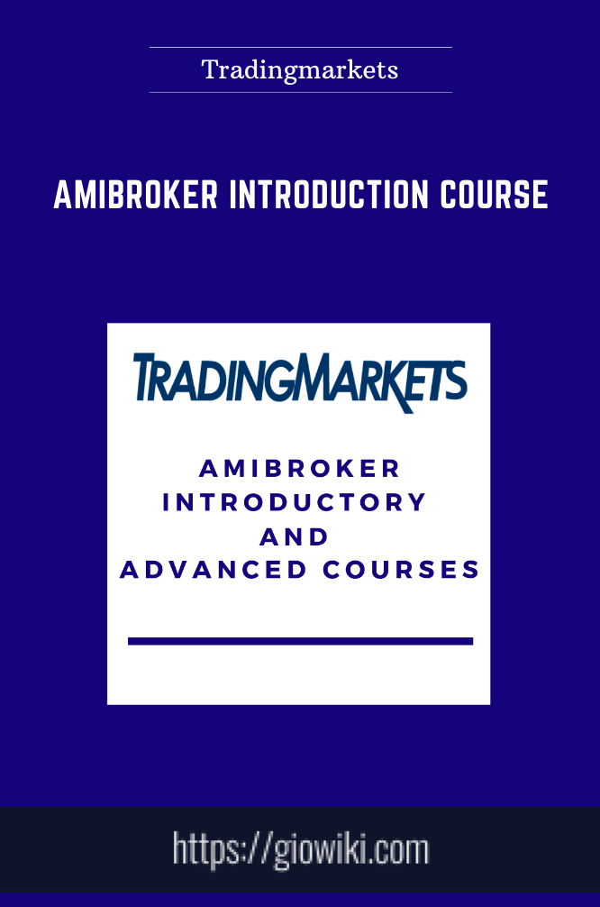 AmiBroker Introduction Course  -  Tradingmarkets