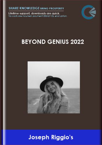 BEYOND GENIUS 2022  -  Joseph Riggio's