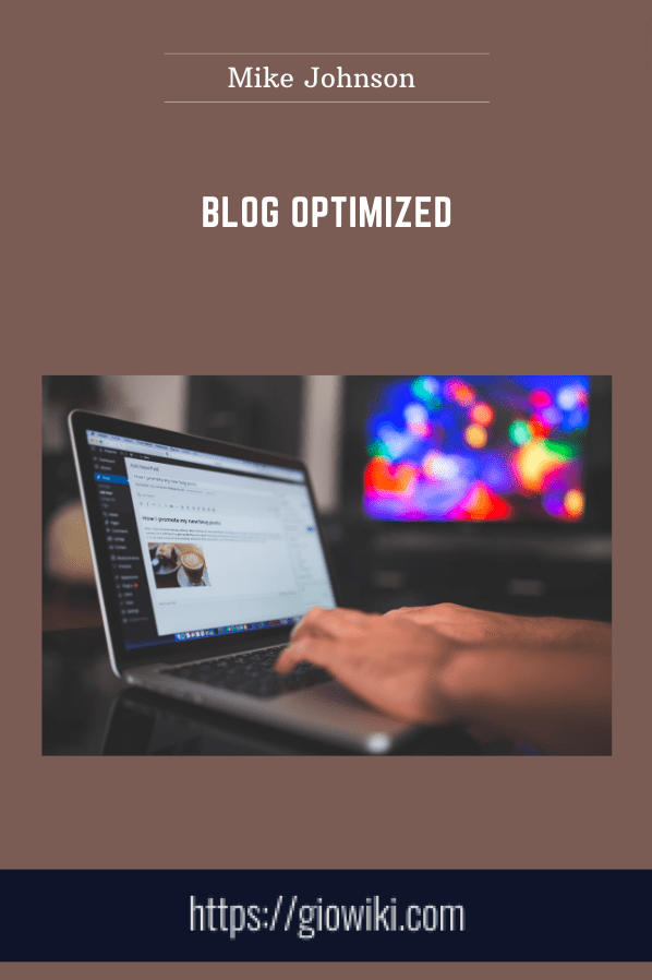 Blog Optimized  -  Mike Johnson