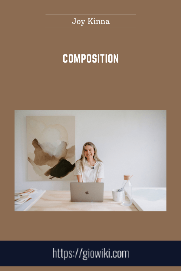 Composition  -  Joy Kinna