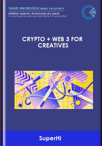 Crypto + Web 3 for Creatives  -  SuperHi