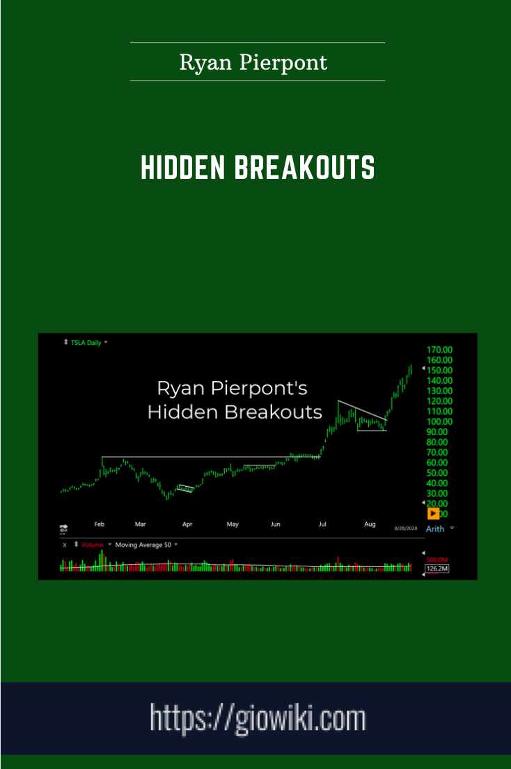 Hidden Breakouts  -  Ryan Pierpont