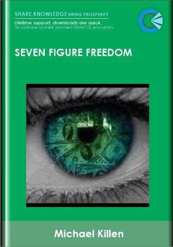 Seven Figure Freedom  -  Michael Killen