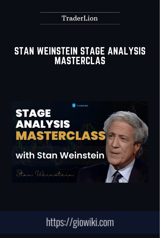 Stan Weinstein Stage Analysis Masterclas  -  TraderLion