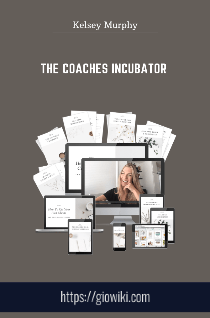 The Coaches Incubator  -  Kelsey Murphy