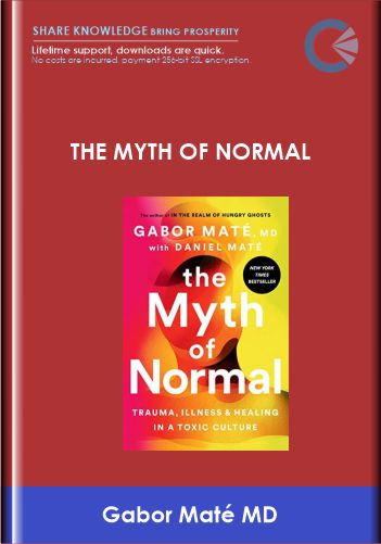 The Myth of Normal: Trauma