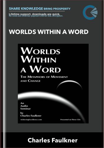 Worlds Within A Word  -  Charles Faulkner