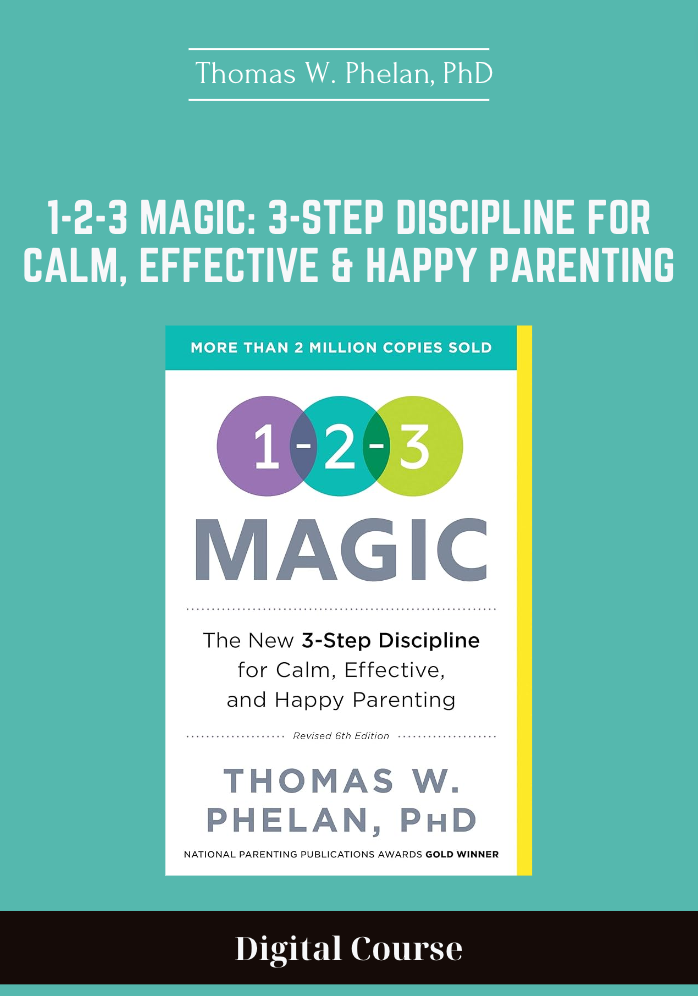 1-2-3 Magic: 3-Step Discipline for Calm