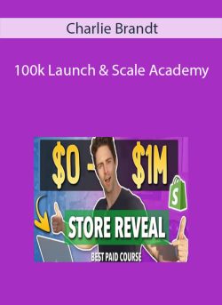 100k Launch Scale Academy Charlie Brandt. 1 250x343 1 - eSy[GB]