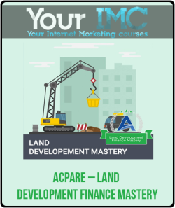 ACPARE E28093 Land Development Finance Mastery imc 250x297 1 - eSy[GB]