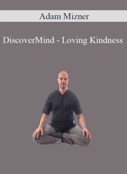 Adam Mizner DiscoverMind Loving Kindness 250x343 1 - eSy[GB]