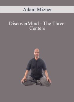 Adam Mizner DiscoverMind The Three Centers 250x343 1 - eSy[GB]