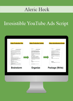 Aleric Heck Irresistible YouTube Ads Script 250x343 1 - eSy[GB]