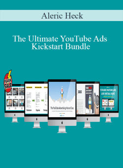 Aleric Heck The Ultimate YouTube Ads Kickstart Bundle 250x343 1 - eSy[GB]