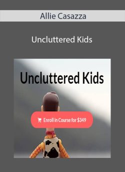 Allie Casazza Uncluttered Kids 250x343 1 - eSy[GB]