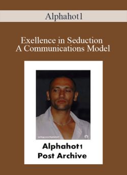 Alphahot1 Exellence in Seduction A Communications Model 250x343 1 - eSy[GB]