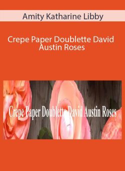 Amity Katharine Libby Crepe Paper Doublette David Austin Roses 250x343 1 - eSy[GB]