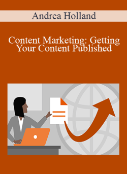 Andrea Holland Content Marketing Getting Your Content Published 250x343 1 - eSy[GB]