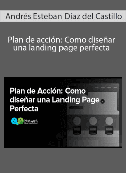 Andres Esteban Diaz del Castillo Plan de accion Como disenar una landing page perfecta 250x343 1 - eSy[GB]