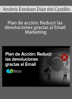 Andres Esteban Diaz del Castillo Plan de accion Reducir las devoluciones gracias al Email Marketing 250x343 1 - eSy[GB]