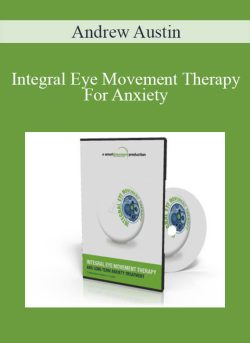 Andrew Austin Integral Eye Movement Therapy For Anxiety 250x343 1 - eSy[GB]