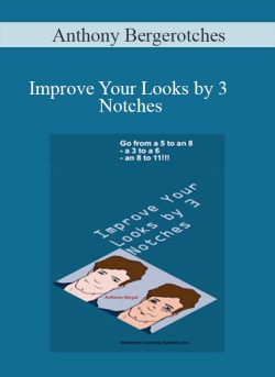 Anthony Berger Improve Your Looks by 3 Notches 250x343 1 - eSy[GB]