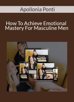 Apollonia Ponti How To Achieve Emotional Mastery For Masculine Men 250x343 1 - eSy[GB]