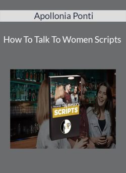 Apollonia Ponti How To Talk To Women Scripts 250x343 1 - eSy[GB]