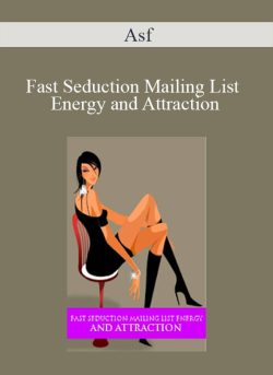 Asf Fast Seduction Mailing List Energy and Attraction 250x343 1 - eSy[GB]