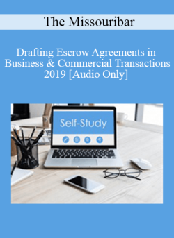 Audio Only Drafting Escrow Agreements in Business Commercial Transactions 2019 250x343 1 - eSy[GB]