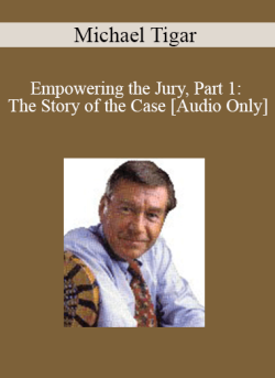 Audio Only Empowering the Jury Part 1 The Story of the Case with Michael Tigar 250x343 1 - eSy[GB]