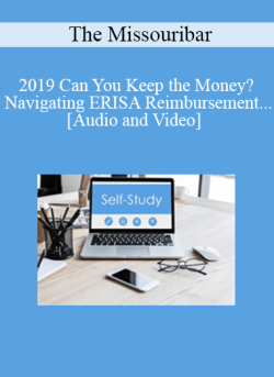 Audio and Video 2019 Can You Keep the Money Navigating ERISA Reimbursement Liens Subrogation Issues in Personal Injury Cases 250x343 1 - eSy[GB]