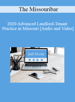 Audio and Video 2020 Advanced Landlord Tenant Practice in Missouri 250x343 1 - eSy[GB]