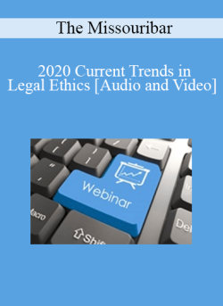 Audio and Video 2020 Current Trends in Legal Ethics A Conversation with the Chief Disciplinary Counsel 250x343 1 - eSy[GB]