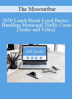 Audio and Video 2020 Lunch Break Legal Basics Handling Municipal Traffic Cases 250x343 1 - eSy[GB]