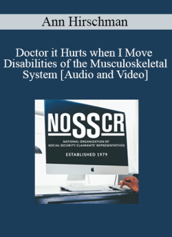 Audio and Video Ann Hirschman Doctor it Hurts when I Move Disabilities of the Musculoskeletal System 250x343 1 - eSy[GB]