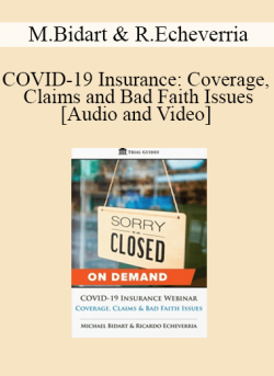 Audio and Video COVID 19 Insurance Coverage Claims and Bad Faith Issues 250x343 1 - eSy[GB]