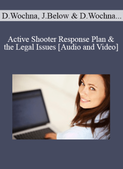 Audio and Video Donald Wochna Officer Jim Below Donald Wochna Officer Jim Below Active Shooter Response Plan the Legal Issues 250x343 1 - eSy[GB]