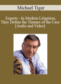 Audio and Video Experts In Modern Litigation They Define the Themes of the Case with Michael Tigar 250x343 1 - eSy[GB]